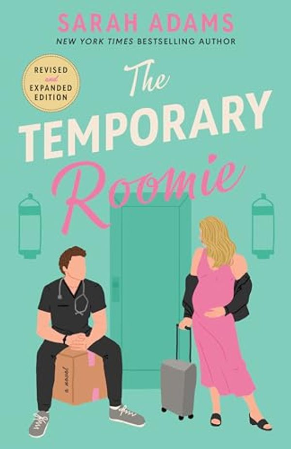 Cover Art for B0DGLWNSYK, The Temporary Roomie: A Novel by Sarah Adams