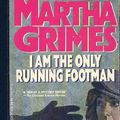Cover Art for 9780440139249, I Am the Only Running Footman by Martha Grimes