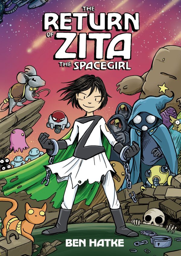 Cover Art for 9781596438767, The Return of Zita the Spacegirl by Ben Hatke