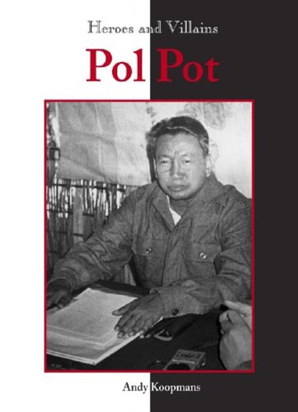 Cover Art for 9781590185964, Pol Pot by Andy Koopmans