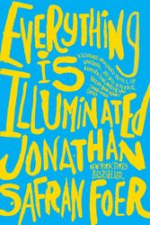 Cover Art for 9780060529703, Everything Is Illuminated by Jonathan Safran Foer