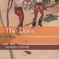 Cover Art for 9781711164892, The Duel by Joseph Conrad