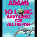 Cover Art for 9781574534801, So Long, and Thanks for All the Fish by Douglas Adams