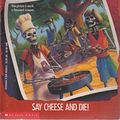 Cover Art for 9781483943404, Say Cheese and Die! by R. L. Stine