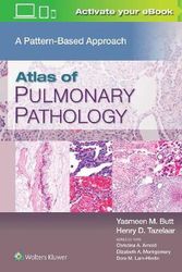 Cover Art for 9781496397553, Atlas of Pulmonary Pathology: A Pattern Based Approach to Neoplastic and Non-Neoplastic       Biopsies by Butt &. Tazelaar
