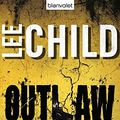 Cover Art for 9783764504205, Outlaw by Lee Child