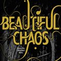 Cover Art for 9780316123525, Beautiful Chaos by Kami Garcia, Margaret Stohl