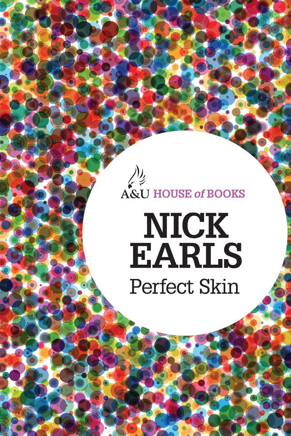 Cover Art for 9781743312209, Perfect Skin by Nick Earls