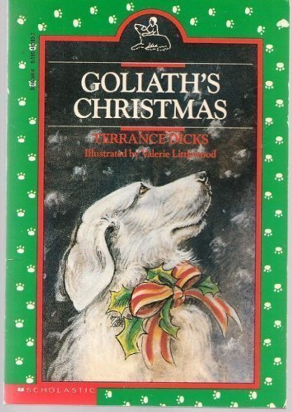 Cover Art for 9780590465939, Goliath's Christmas (Goliath is a Dog, Volume1) by Terrance Dicks