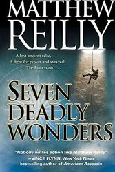 Cover Art for 9781416532323, Seven Deadly Wonders by Matthew Reilly
