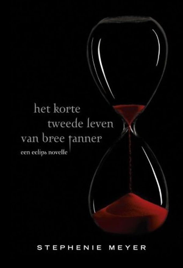 Cover Art for 9789047515494, Korte tweede leven van Bree Tanner / druk 1 by Stephenie Meyer