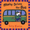 Cover Art for 9780613279611, Maisy Drives the Bus by Lucy Cousins