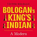 Cover Art for B071VKW9XK, Bologan's King's Indian: A Modern Repertoire for Black by Victor Bologan