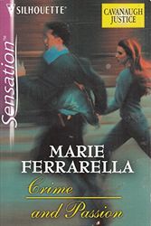 Cover Art for 9780373273263, Crime And Passion : Cavanaugh Justice (Silhouette Intimate Moments No. 1256) by Marie Ferrarella