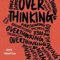 Cover Art for 9781647432508, Stop Overthinking by Nick Trenton