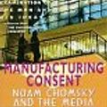 Cover Art for 9786303295572, Manufacturing Consent - Noam Chomsky and the Media [VHS] by 