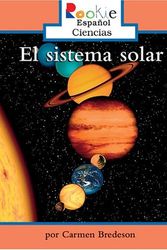 Cover Art for 9780516246956, El Sistema Solar by Carmen Bredeson