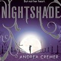 Cover Art for 9781907410284, Nightshade: Number 1 in series by Andrea Cremer