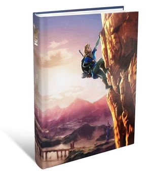 Cover Art for 9781911015222, The Legend of Zelda: Breath of the Wild: The Complete Official Guide Collector's Edition by Piggyback