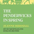Cover Art for B00N6PBHJE, The Penderwicks in Spring by Jeanne Birdsall