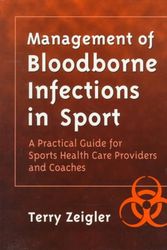 Cover Art for 9780880116824, Management of Bloodborne Infections in Sport by Terry A. Zeigler