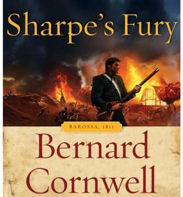 Cover Art for 9780060841621, Sharpe's Fury: Richard Sharpe and the Battle of Barrosa, March 1811 by Bernard Cornwell