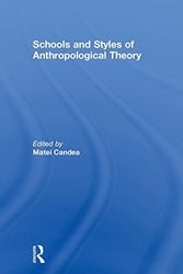 Cover Art for 9781138229716, Schools and Styles of Anthropological Theory by Matei Candea