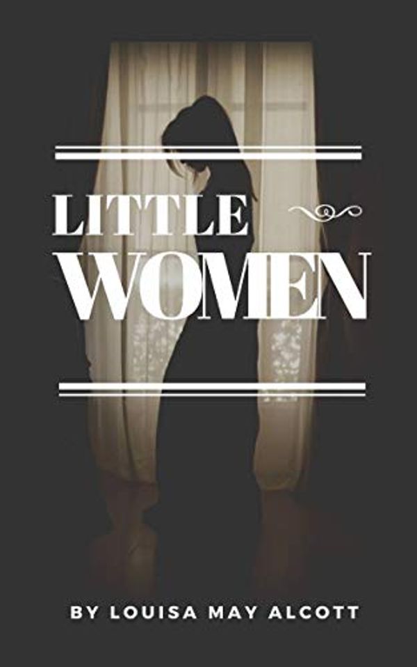 Cover Art for B084KZRPRJ, Little Women by Alcott, Louisa May