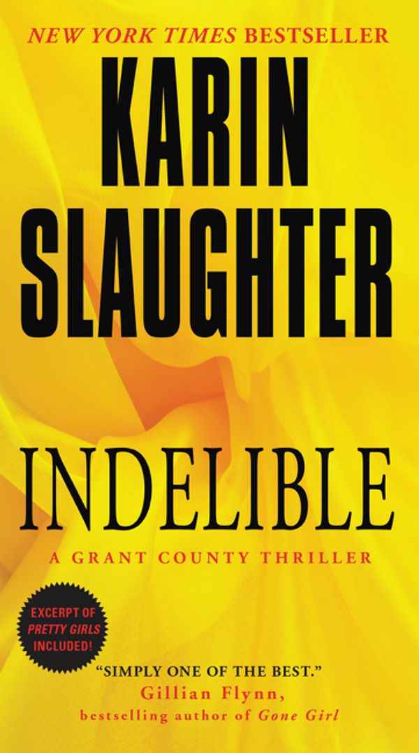 Cover Art for 9780062385420, Indelible by Karin Slaughter
