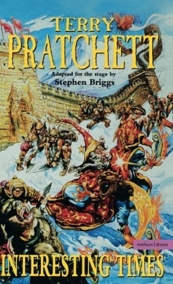 Cover Art for B01MZ3QKG9, Interesting Times (Discworld): Adapted for the Stage(Modern Plays) by Terry Pratchett (2002-07-04) by Terry Pratchett