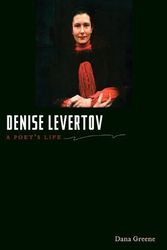 Cover Art for B01FJ0N764, Denise Levertov: A Poet's Life by Dana Greene (2012-09-14) by Dana Greene