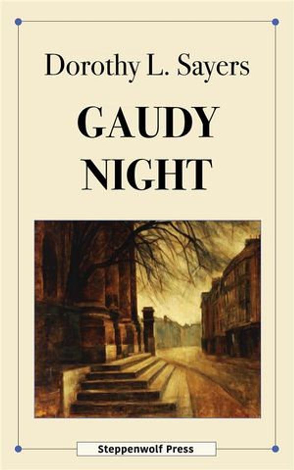 Cover Art for 9788835329640, Gaudy Night by Dorothy L. Sayers, Steppenwolf Press