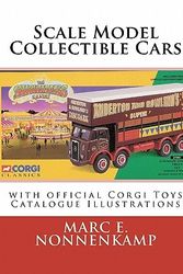 Cover Art for 9781460915028, Scale Model Collectible Cars by Marc E. Nonnenkamp