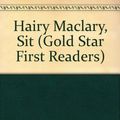Cover Art for 9780836828085, Hairy Maclary, Sit (Gold Star First Readers) by Lynley Dodd