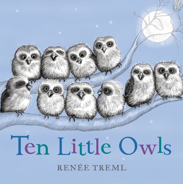 Cover Art for 9781760893064, Ten Little Owls by Renee Treml