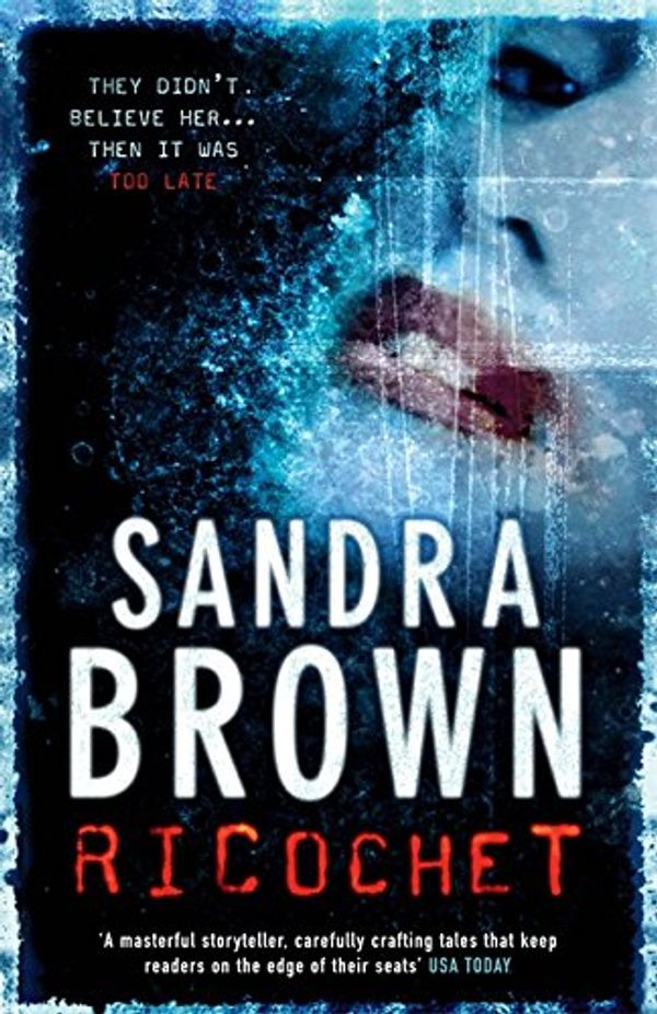 Cover Art for 9780340923573, Ricochet by Sandra Brown