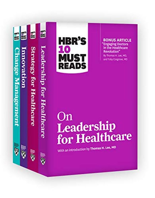 Cover Art for B07Q87H8B3, HBR's 10 Must Reads for Healthcare Leaders Collection by Harvard Business Review, Thomas H. Lee, Daniel Goleman, Peter F. Drucker, John P. Kotter