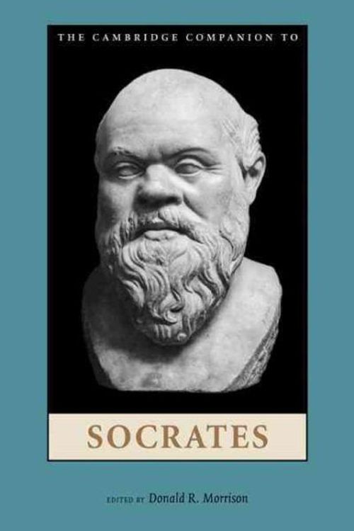 Cover Art for 9780521541039, The Cambridge Companion to Socrates by Donald R. Morrison