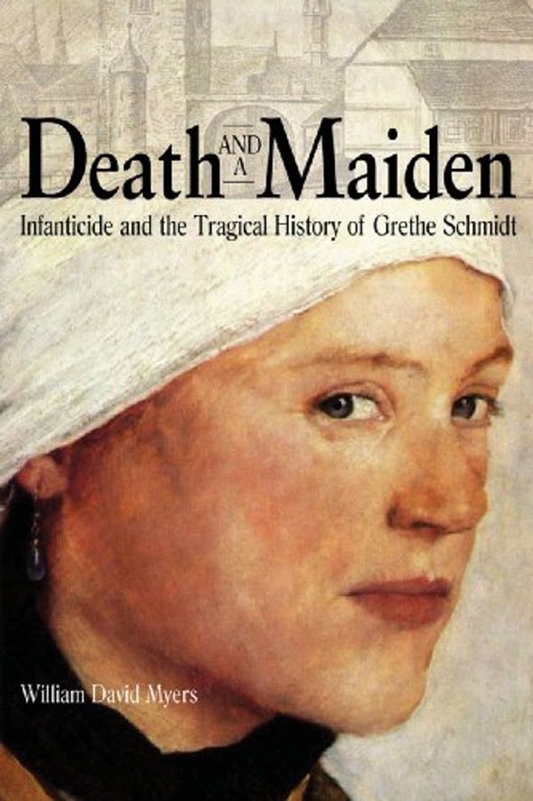 Cover Art for 9780875804378, Death and a Maiden by William David Myers