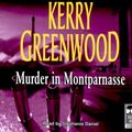 Cover Art for 9781740930963, Murder In Montparnasse by Kerry Greenwood