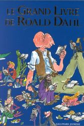 Cover Art for 9782070519491, Le grand livre de roald dahl (French Edition) by Roald Dahl
