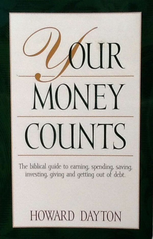 Cover Art for 9780965111409, Your money counts : the biblical guide to earning, spending, saving, investing, giving, and getting out of debt by Miles O'Brien Riley
