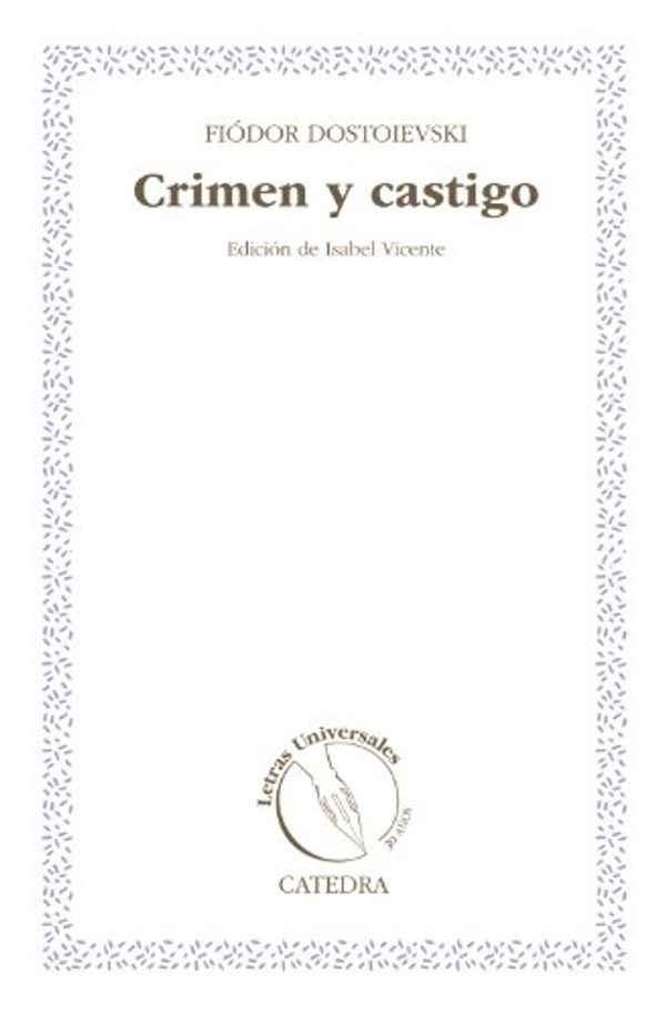 Cover Art for 9788437631714, Crimen y castigo by Fiódor M. Dostoievski