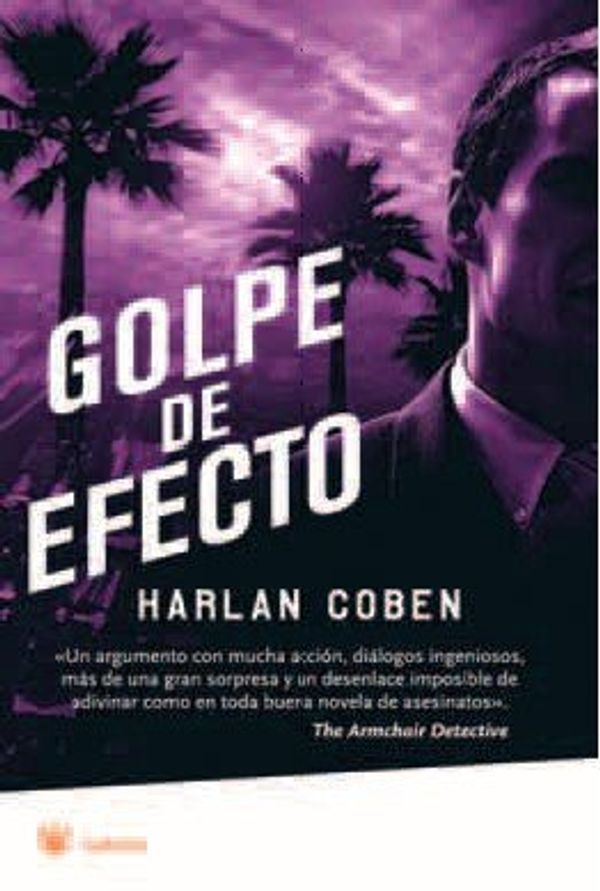 Cover Art for 9788479011024, Golpe de efecto/ Drop Shot: 090 by Harlan Coben