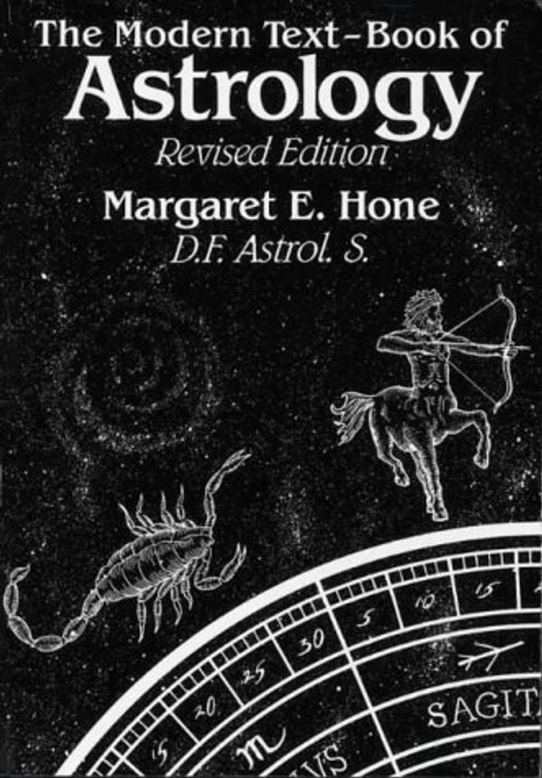 Cover Art for 9780852433577, The Modern Text-Book Of Astrology by Margaret E. Hone