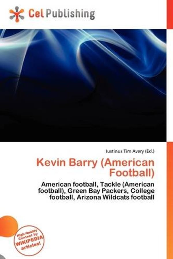Cover Art for 9786134951876, Kevin Barry (American Football) by Iustinus Tim Avery