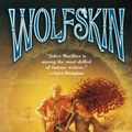 Cover Art for 9781429934541, Wolfskin by Juliet Marillier