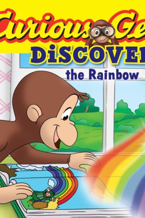 Cover Art for 9780544430686, Curious George Discovers the Rainbow (Science Storybook) (Curious George (Paperback)) by H. A. Rey