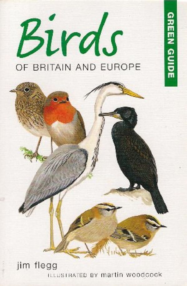 Cover Art for 9781843305095, Birds Of Britain And Europe (Green Guide) by Jim Flegg
