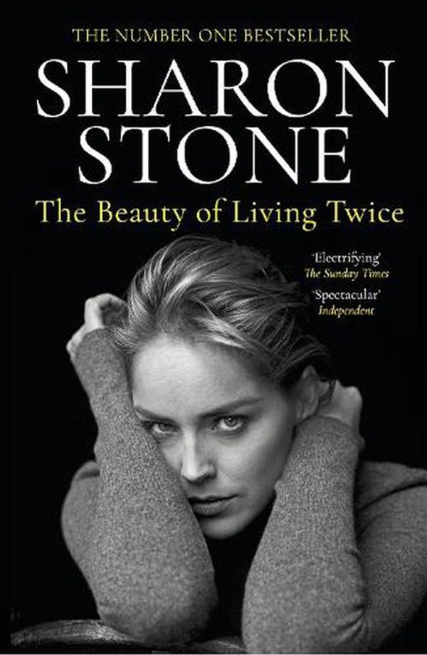 Cover Art for 9781838953898, The Beauty of Living Twice by Sharon Stone